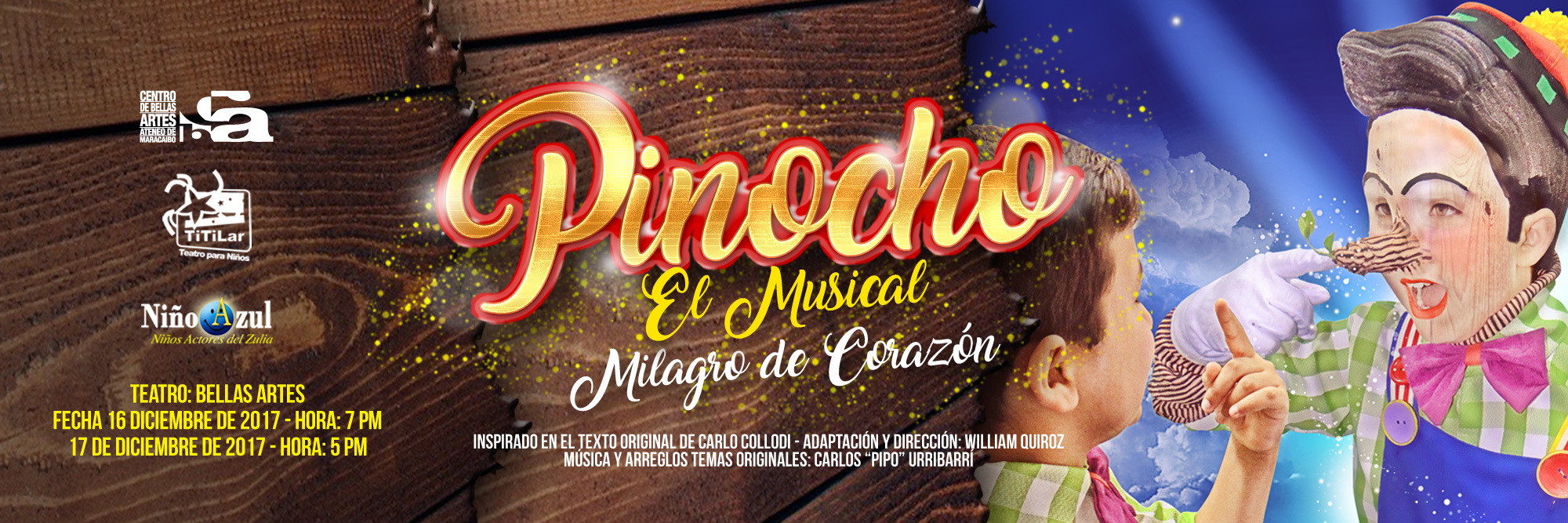 Lee más sobre el artículo Ven a vivir con nosotros PINOCHO: EL MUSICAL ¡Milagro de Corazón!